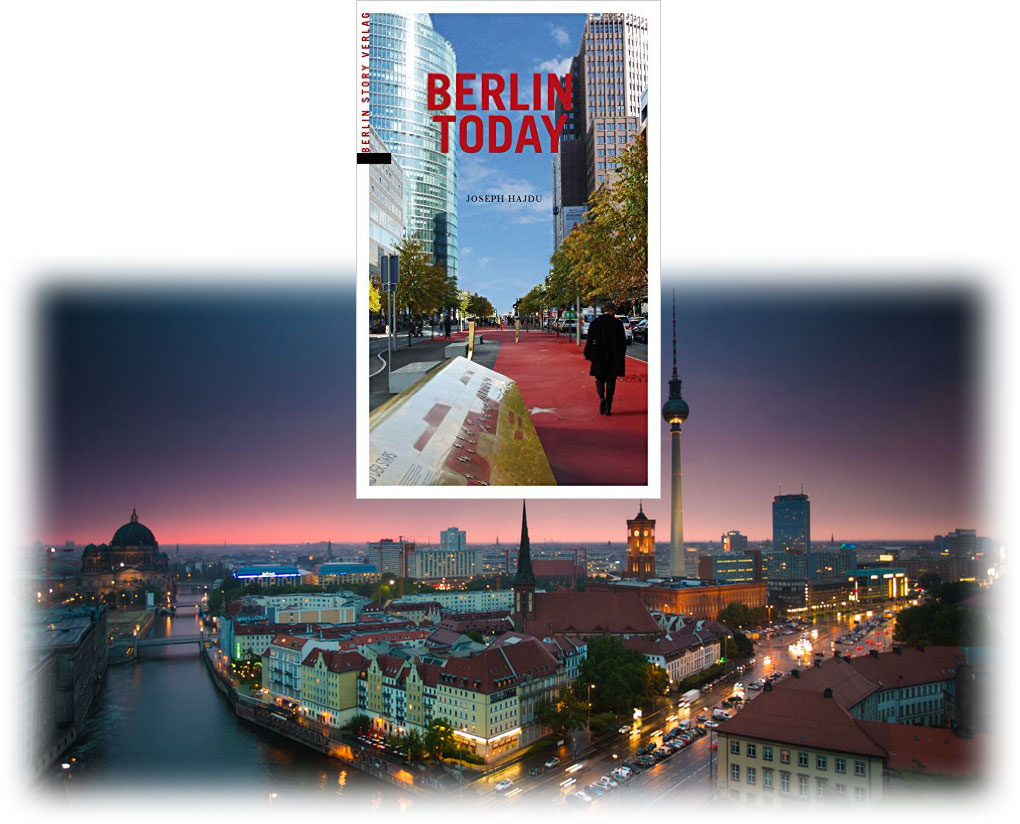 Berlin Today by Joe Hajdu